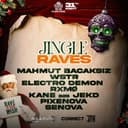 JINGLE RAVES