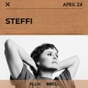 FLUX FRIDAYS: STEFFI