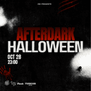 Afterdark - Halloween Night