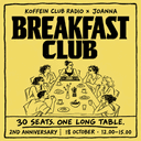 KOFFEIN CLUB RADIO 2ND ANNIVERSARY × JOANNA BREAKFAST CLUB