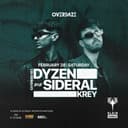 Overdaze Presents // Dyzen b2b Sideral + Krey | Klein Phönix
