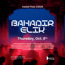 KASTEL FLOW BAHADIR ELIK