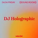 DJ Holographic