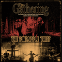 %100 Metal Sunar: The Gathering, The Pineapple Thief