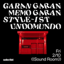 Afterparty: Garan Garan, Memo Garan, Style-ist, Undomundo