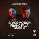 Space Motion + Franc Fala + Gaia Ekho | Klein Phönix